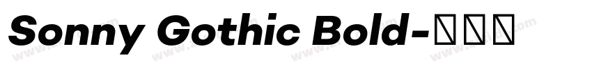 Sonny Gothic Bold字体转换